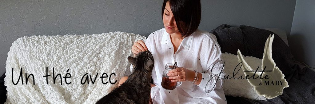 Un thé avec Juliette et Mary pour Colors of Tea