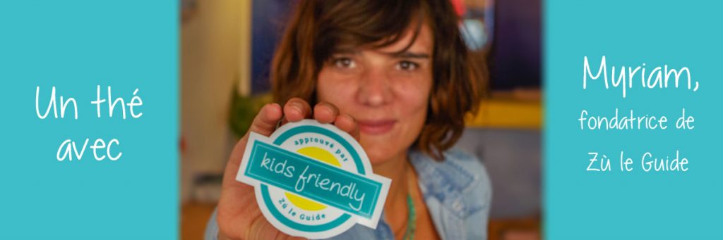 Zù le guide, interview de Myriam par colors of tea